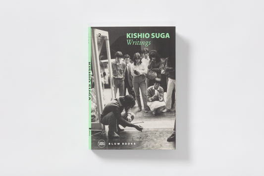 Kishio Suga: Writings, Vol. II, 1980–1989