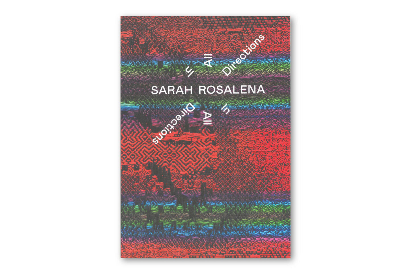 Sarah Rosalena: In All Directions